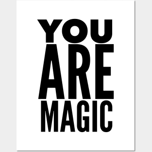 You Are Magic Posters and Art